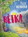 Bětka a její cesta od Chmury - Nela Boudová