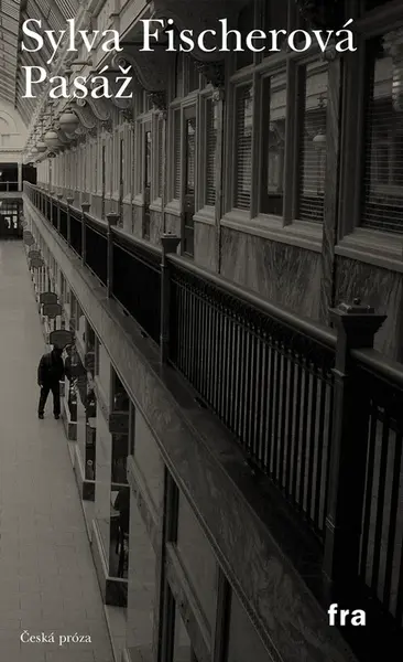 Pasáž - Sylva Fischerová