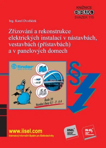 Zřizování a rekonstrukce elektrických instalací v nástavbách, vestavbách (přístavbách) a v panelových domech (sv. 115) - Karel Dvořáček - e-kniha