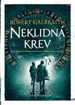 Neklidná krev - Robert Galbraith