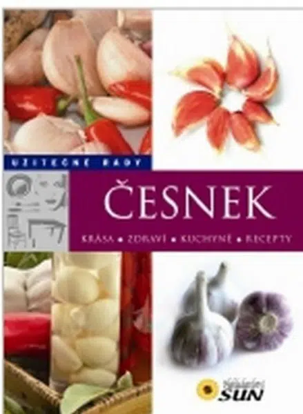 Česnek - Užitečné rady