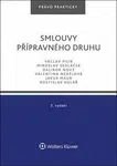 Smlouvy přípravného druhu - Václav Pilík
