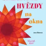 Skládané hvězdy na okna - Jana Šilarová - e-kniha