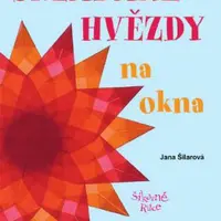 Skládané hvězdy na okna - Jana Šilarová - e-kniha