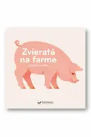 Zvieratá na farme Rozpohybovaná kniha
