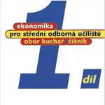 Ekonomika pro SOU 1.díl - Kuchař, číšník - Josef Mach