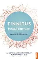 Tinnitus - řešení existuje! - Schwabbaur Markus - e-kniha