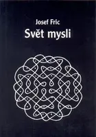 Svět mysli - Josef Fric