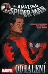 Spider-Man : Odhalení - J. Michael Straczynski, John Romita jr.