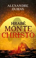Hrabě Monte Christo - Alexandre Dumas