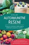 Autoimunitní řešení - Amy Myers M.D.