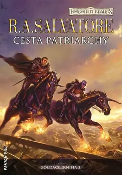 Cesta patriarchy - Žoldáci 3 - R. A. Salvatore