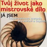 Tvůj život jako mistrovské dílo - Kurt Tepperwein