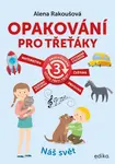 Opakování pro třeťáky - Alena Rakoušová