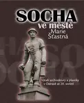 Socha ve městě - Marie Šťastná
