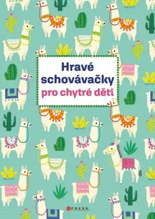 Hravé schovávačky pro chytré děti - kolektiv autorů