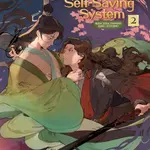 Scum Villain's Self-Saving System: Ren Zha Fanpai Zijiu Xitong (Novel) Vol. 2