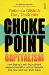 Chokepoint Capitalism - Doctorow Cory, Rebecca Giblin