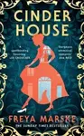 Cinder House - Freya Marske