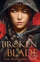 A Broken Blade - Melissa Blair - kniha z kategorie Sci-fi a fantasy