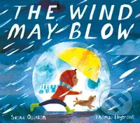 The Wind May Blow - Sasha Quinton, Thomas Hegbrook - kniha z kategorie Pro děti