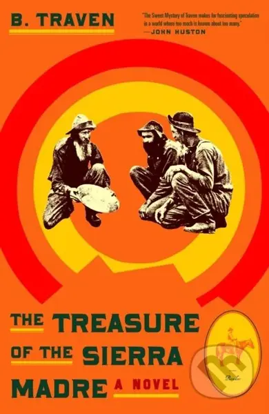 The Treasure of the Sierra Madre (A Novel) - B. Traven - kniha z kategorie Beletrie
