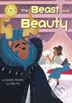 Reading Champion: The Beast and Beauty (Independent Reading Gold 9) - kniha z kategorie Pro děti