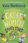Fantastically Great Women Sports Stars and their Stories - kniha z kategorie Pro děti