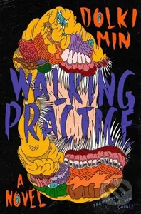 Walking Practice (A Novel) - Min Dolki - kniha z kategorie Společenská beletrie