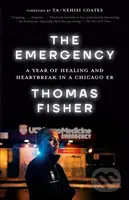 The Emergency (A Year of Healing and Heartbreak in a Chicago ER) - kniha z kategorie Životopisy, reportáže a myšlenky