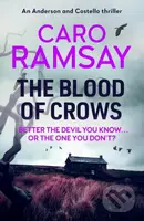 The Blood of Crows - Caro Ramsay - kniha z kategorie Detektivky, thrillery a horory