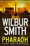 Pharaoh - Wilbur Smith