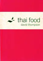 Thai Food - David Thompson