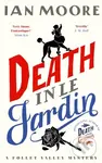 Death in le Jardin (The unputdownable new cosy murder mystery) - kniha z kategorie Detektivky
