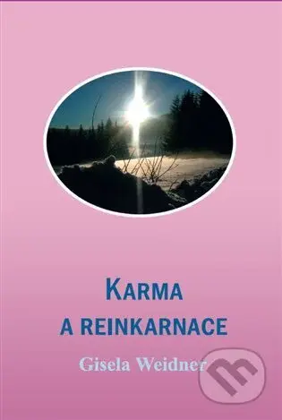 Karma a reinkarnace - Gisela Weidner - kniha z kategorie Spiritualita