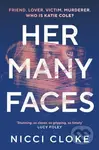 Her Many Faces - Nicci Cloke,Her Many Faces - Nicci Cloke