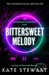 Bittersweet Melody - Kate Stewart,Bittersweet Melody - Kate Stewart