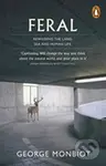 Feral - George Monbiot