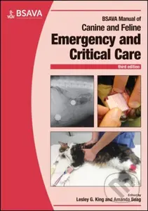 BSAVA Manual of Canine and Feline Emergency and Critical Care - kniha z kategorie Veterinární lékařství