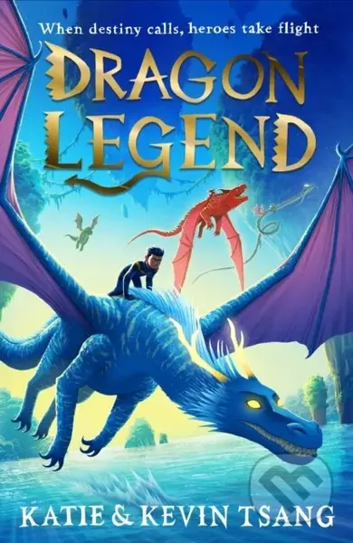 Dragon Legend - Katie Tsang, Kevin Tsang - kniha z kategorie Pro děti