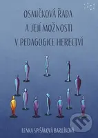 Osmičková řada a její možnosti v pedagogice herectví - kniha z kategorie Pedagogika