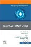 Toxicology Emergencies - Christopher P. Holstege (Editor), Joshua D. King (Editor) - kniha z kategorie Medicína