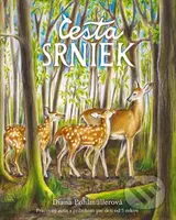 Cesta srniek – pracovný zošit s príbehom pre deti od 5 rokov - kniha z kategorie Naučné knihy