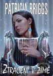 Ztraceni v zimě - Patricia Briggs - kniha z kategorie Sci-fi a fantasy