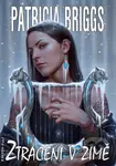 Ztraceni v zimě - Patricia Briggs