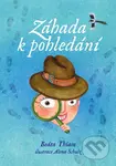 Záhada k pohledání - Beáta Thiam, Alena Schulz (ilustrátor) - kniha z kategorie Beletrie pro děti