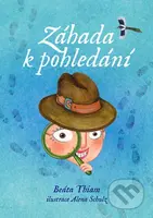 Záhada k pohledání - Beáta Thiam, Alena Schulz (ilustrátor) - kniha z kategorie Beletrie pro děti