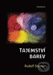 Tajemství barev - Rudolf Steiner - kniha z kategorie Spiritualita
