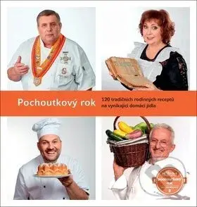 Pochoutkový rok (120 tradičních rodinných receptů na vynikající domácí jídla) - kniha z kategorie Česká kuchyně