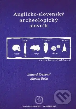 Anglicko-slovenský archeologický slovnik - Eduard Krekovič - kniha z kategorie Vysoké školy